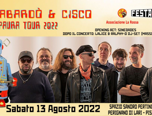 Sabato 13 agosto , Lari Pisa, Cisco insieme alla Bandabardò dal vivo alla Festa Rossa di Lari!