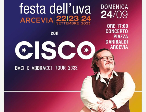 Domenica 24 settembre Arcevia AN, Festa del vino,  Cisco dal vivo con baci e abbracci tour inizio ore 17:00