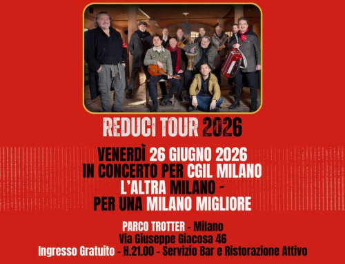 Venerdì 26 giugno , il REDUCI tour arriverà a MILANO per la festa della CGIL presso il parco Trotter